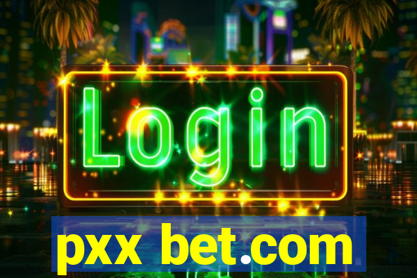 pxx bet.com